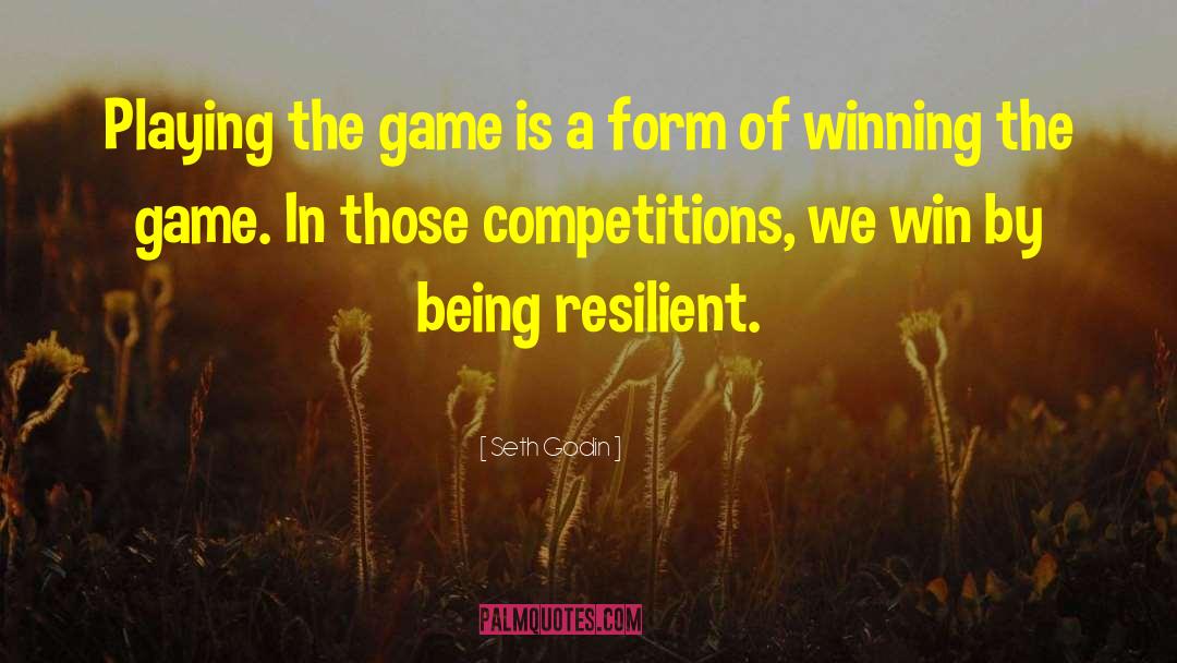 Cowboys Game quotes by Seth Godin