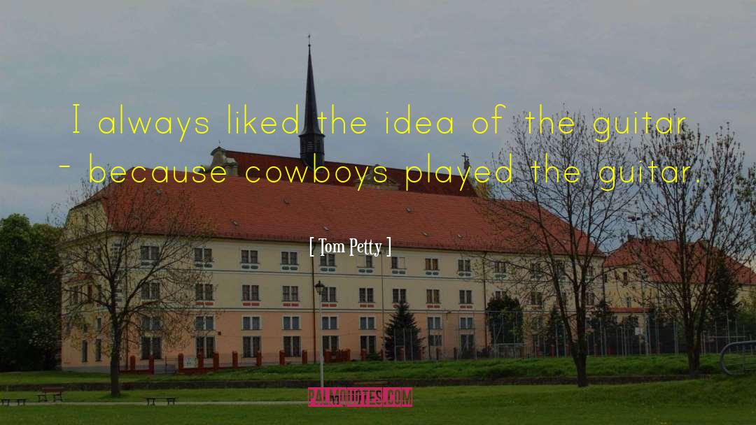 Cowboys Nightlinger quotes by Tom Petty