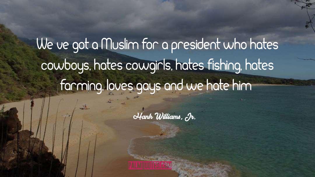 Cowboys quotes by Hank Williams, Jr.