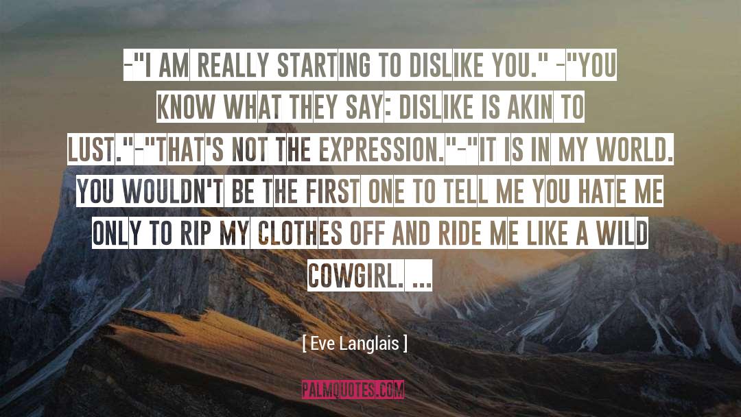 Cowgirl quotes by Eve Langlais