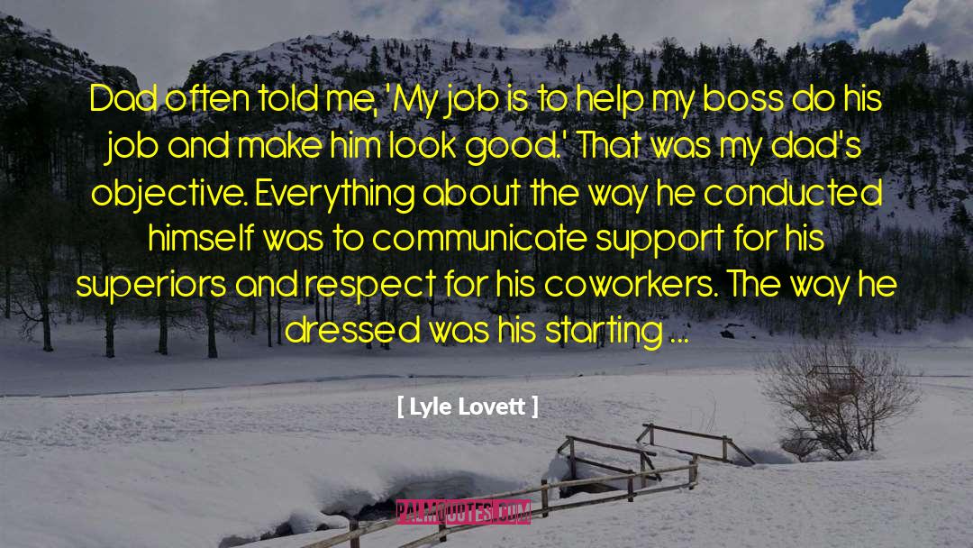 Coworkers quotes by Lyle Lovett