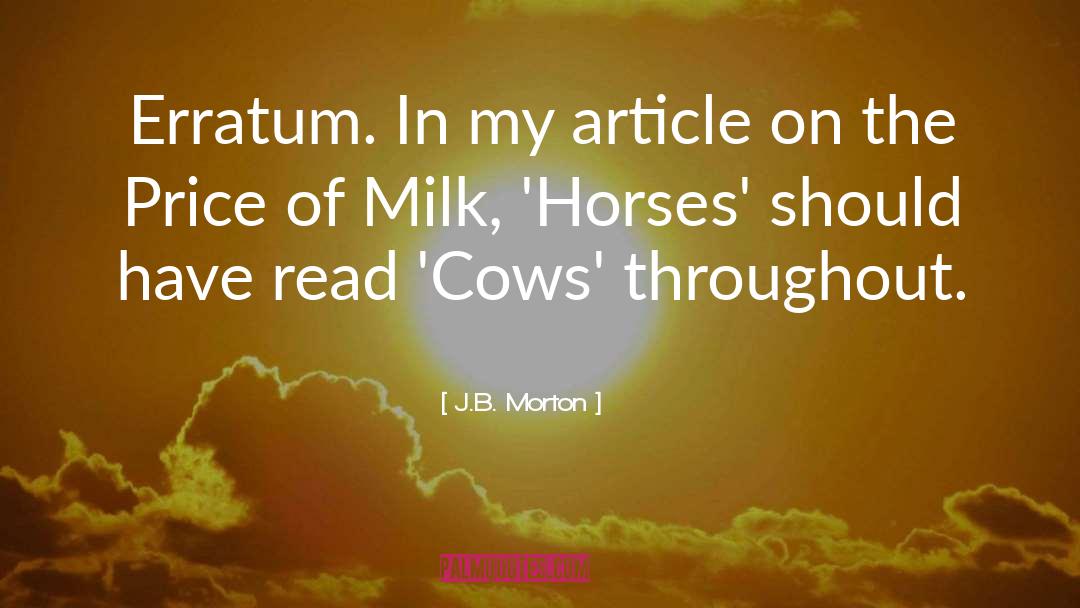 Cows quotes by J.B. Morton