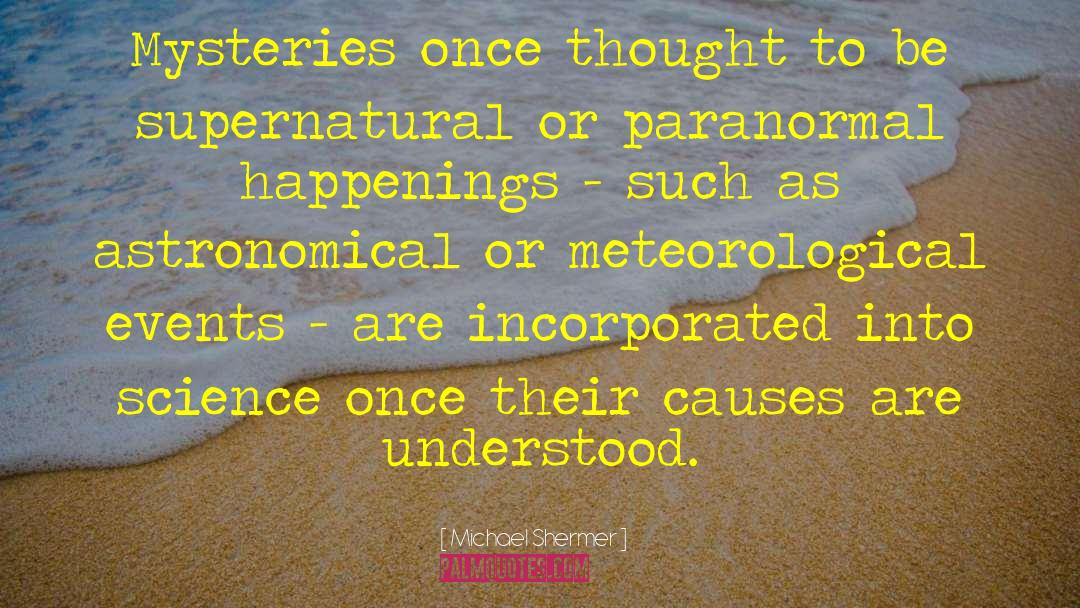 Cozy Mysteries quotes by Michael Shermer