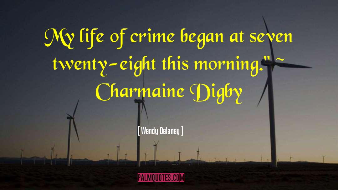 Cozy Mystery quotes by Wendy Delaney