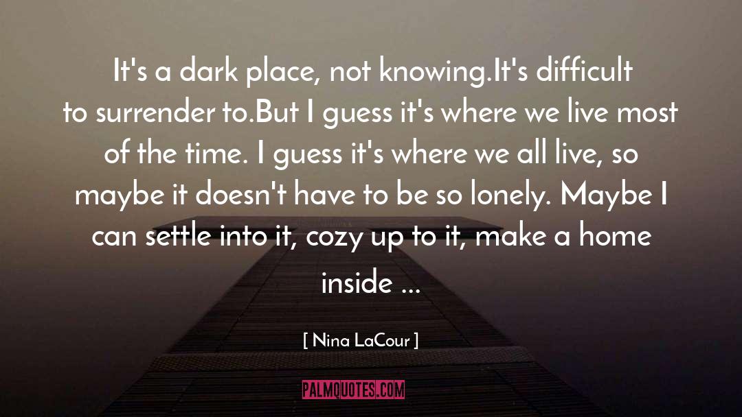 Cozy quotes by Nina LaCour