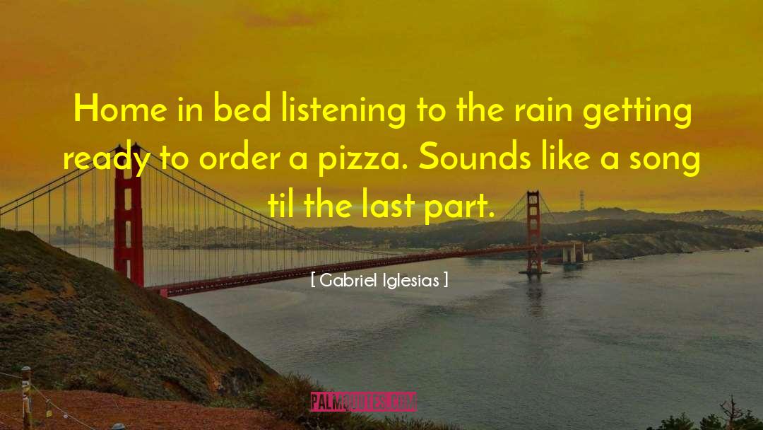 Cozy Rain quotes by Gabriel Iglesias