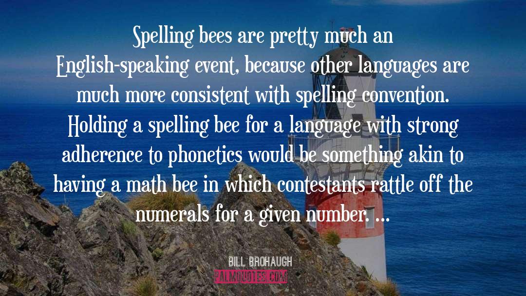 Cozying Spelling quotes by Bill Brohaugh
