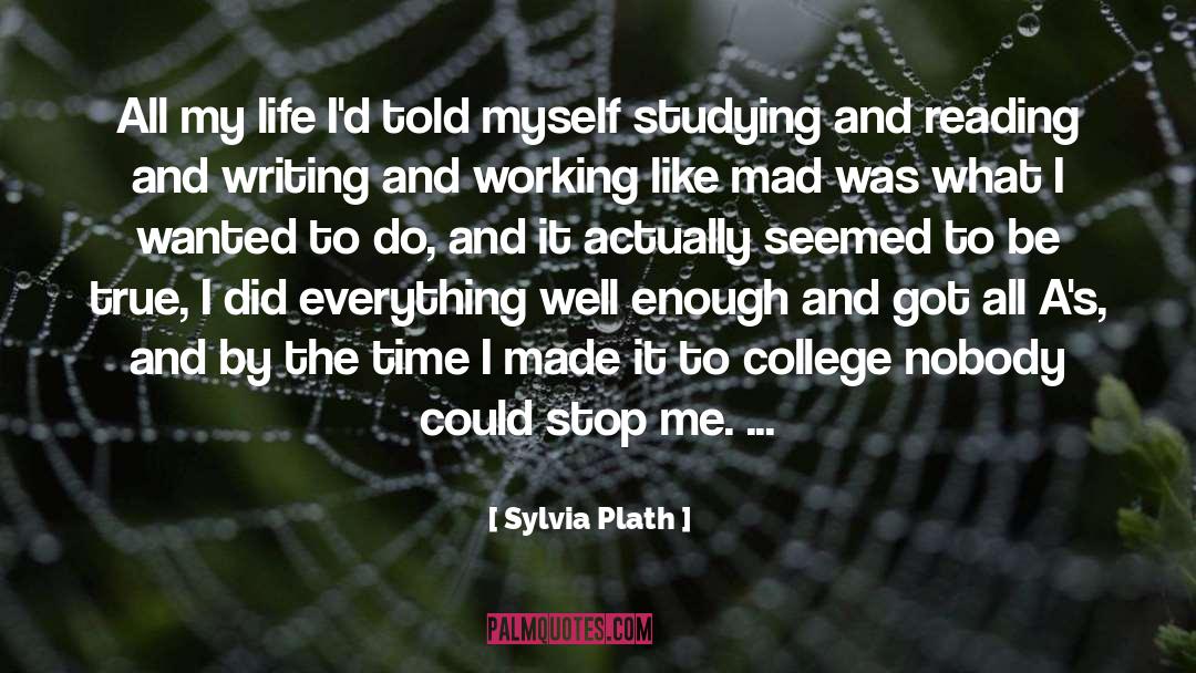 Cpa Studying quotes by Sylvia Plath