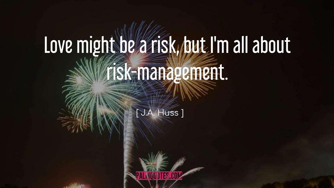 Cr Risk Advisory quotes by J.A. Huss