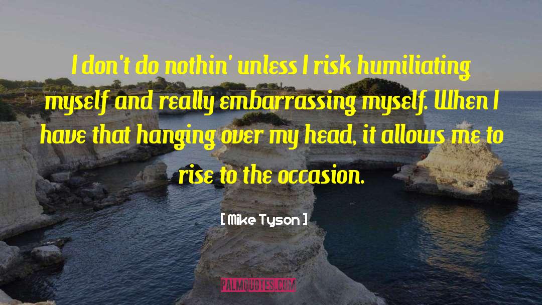 Cr Risk Advisory Tumblr quotes by Mike Tyson