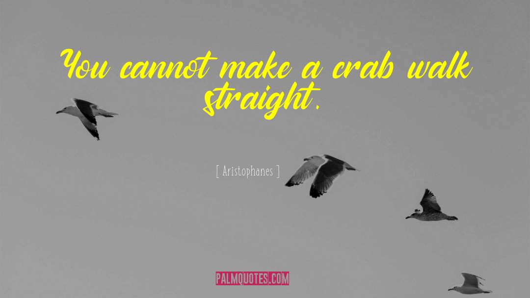 Crab quotes by Aristophanes