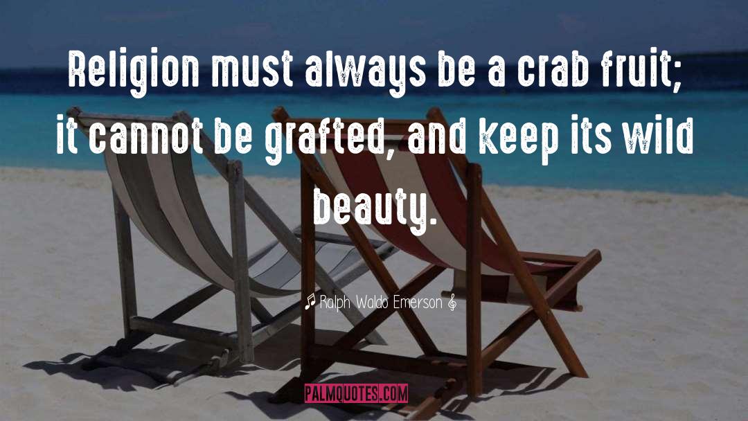Crab quotes by Ralph Waldo Emerson