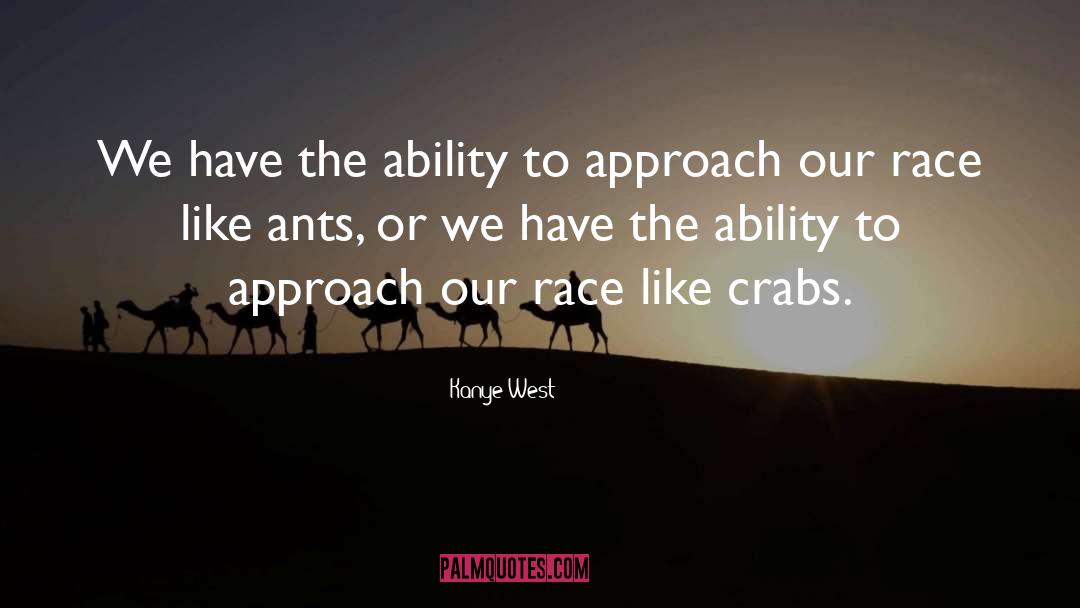 Crabs quotes by Kanye West