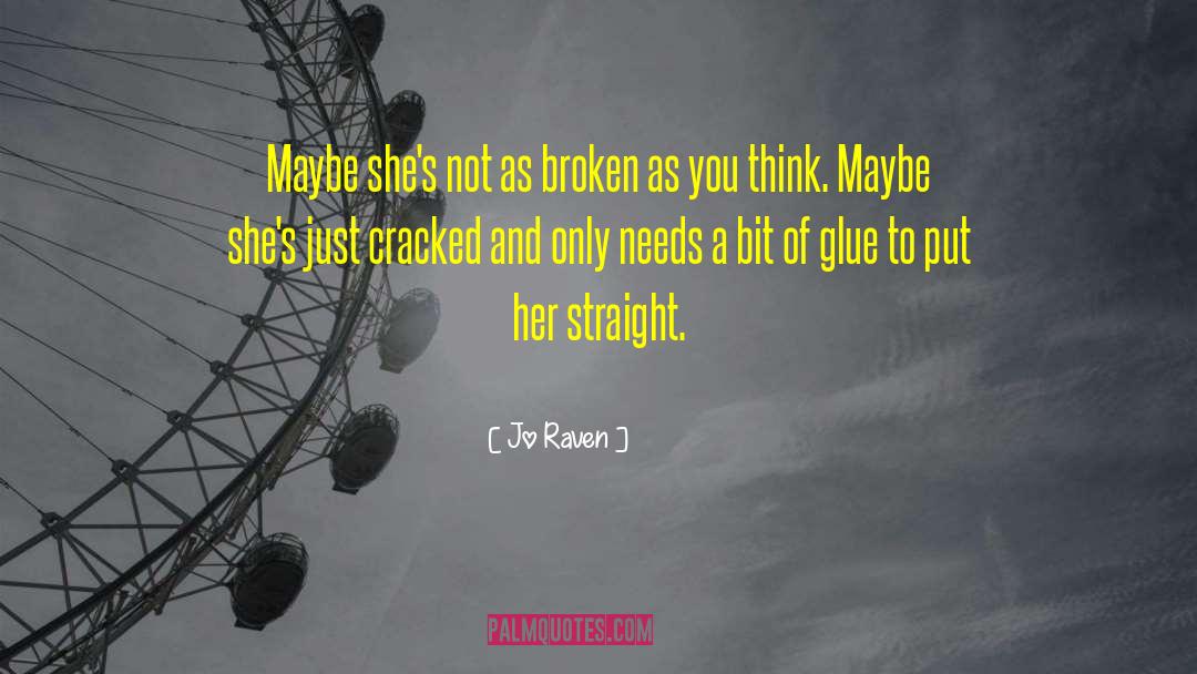 Cracked quotes by Jo Raven