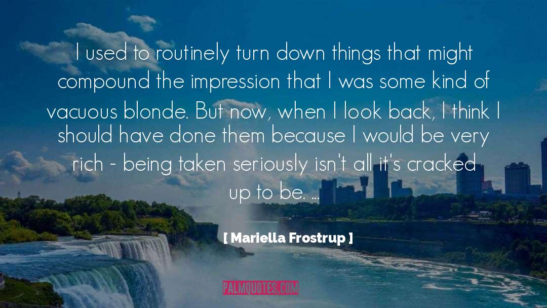 Cracked Up To Be quotes by Mariella Frostrup
