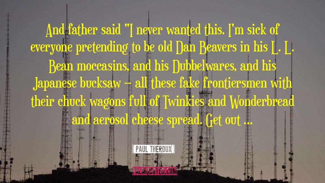 Cracker Barrel quotes by Paul Theroux