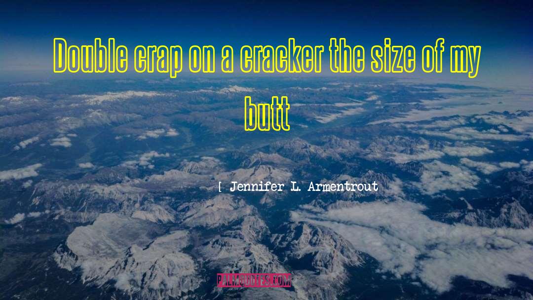 Cracker Barrel quotes by Jennifer L. Armentrout