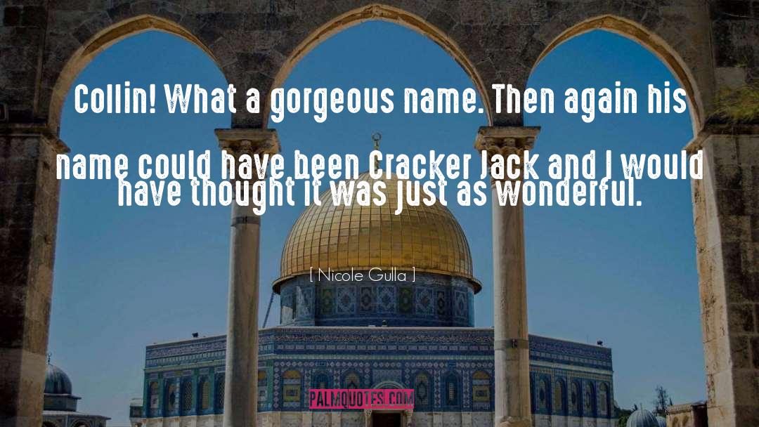 Cracker quotes by Nicole Gulla