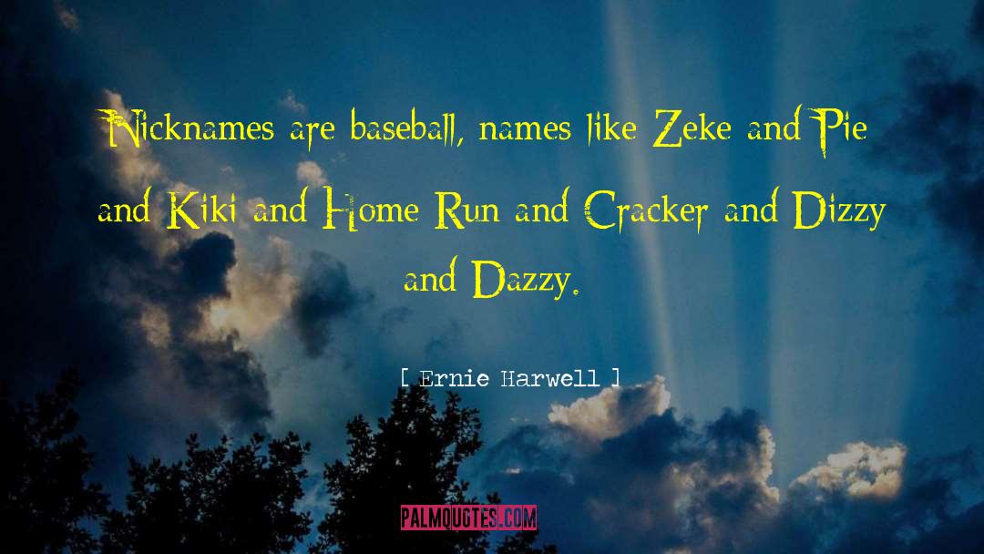 Cracker quotes by Ernie Harwell