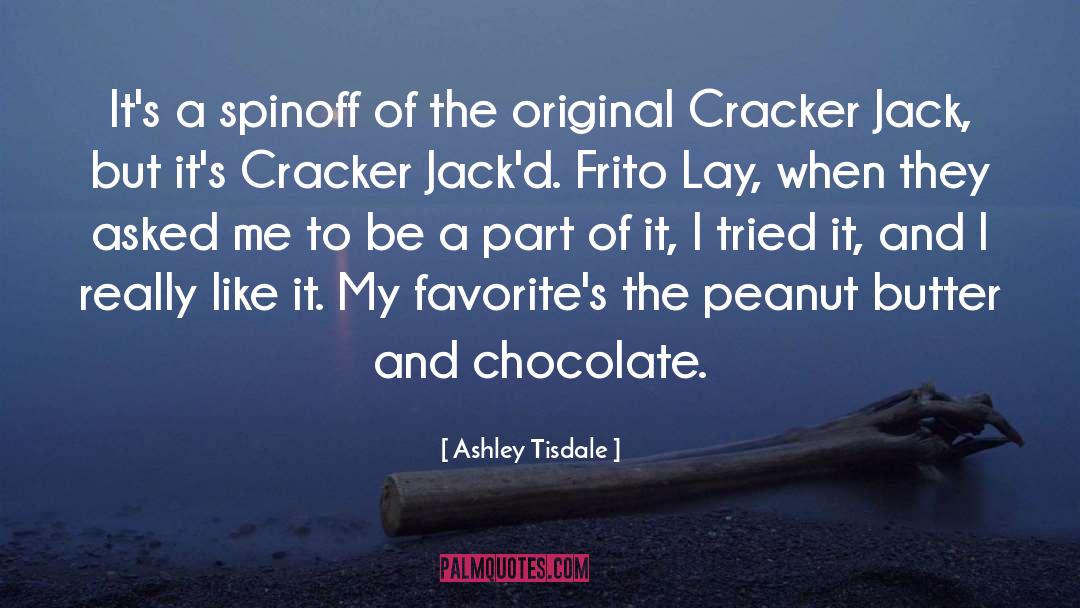 Cracker quotes by Ashley Tisdale