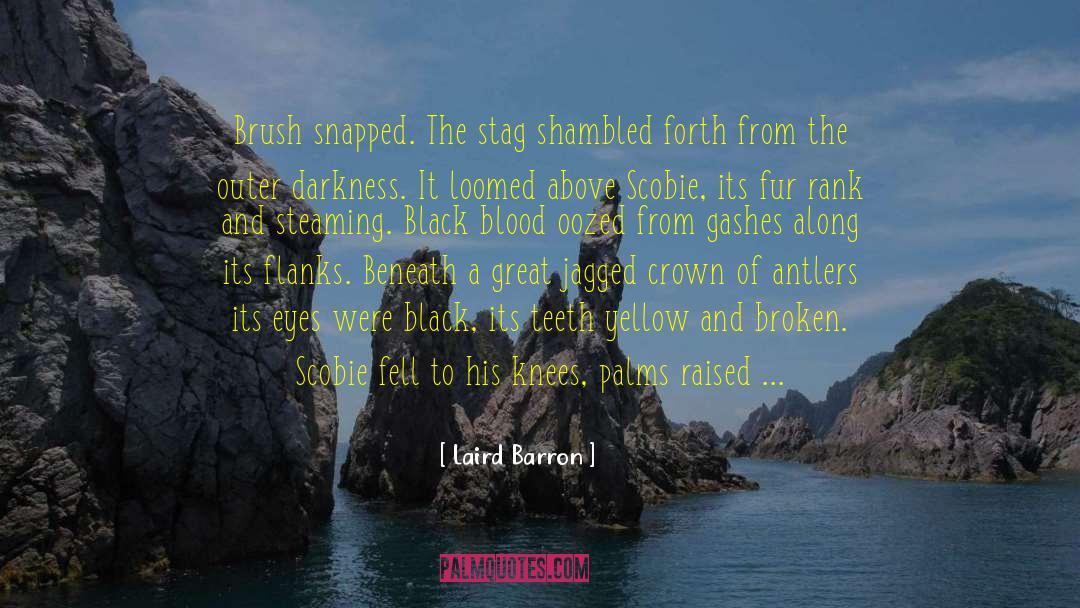 Cracking quotes by Laird Barron
