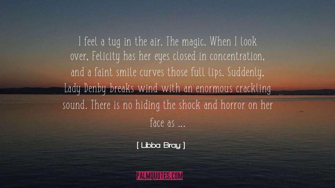 Crackling quotes by Libba Bray