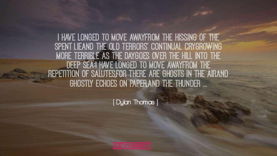 Crackling quotes by Dylan Thomas