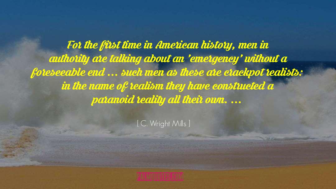 Crackpots quotes by C. Wright Mills