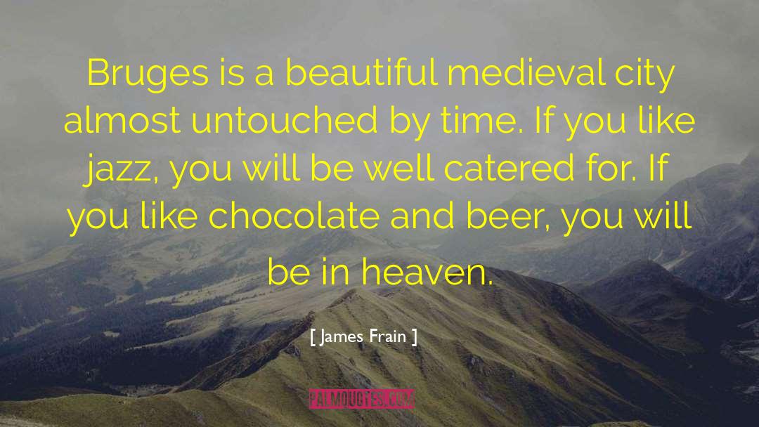 Craft Beer quotes by James Frain