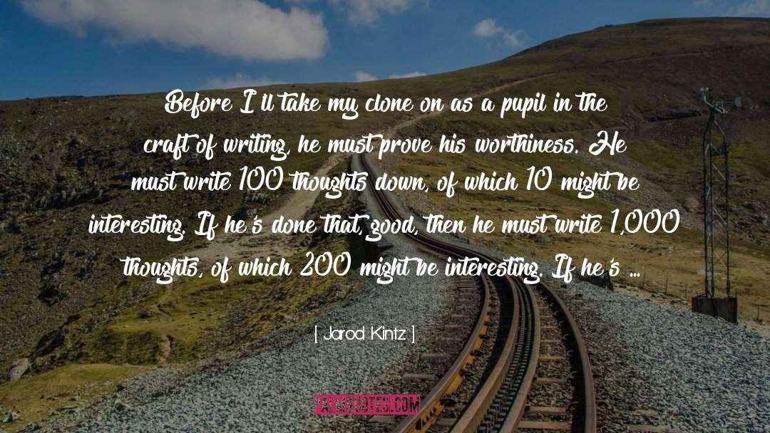 Craft Of Writing quotes by Jarod Kintz