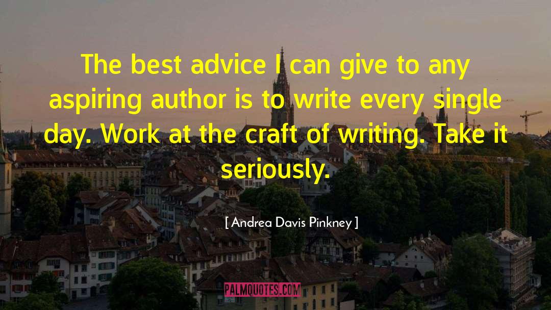 Craft Of Writing quotes by Andrea Davis Pinkney