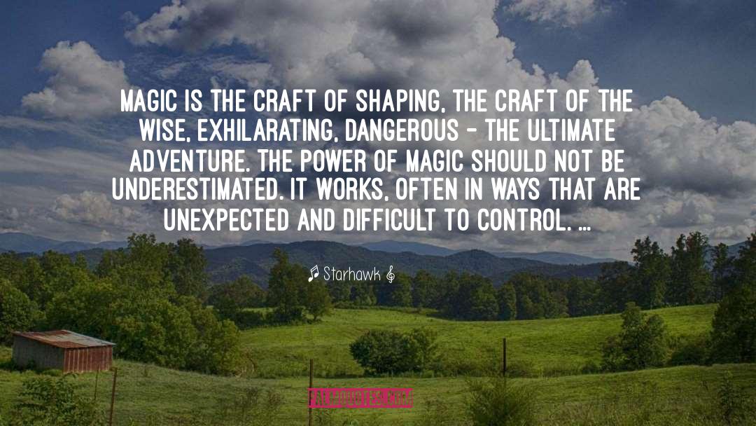 Craft quotes by Starhawk