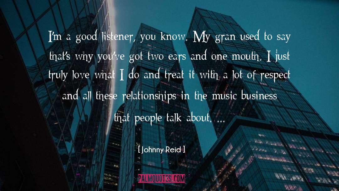 Craft Talk quotes by Johnny Reid