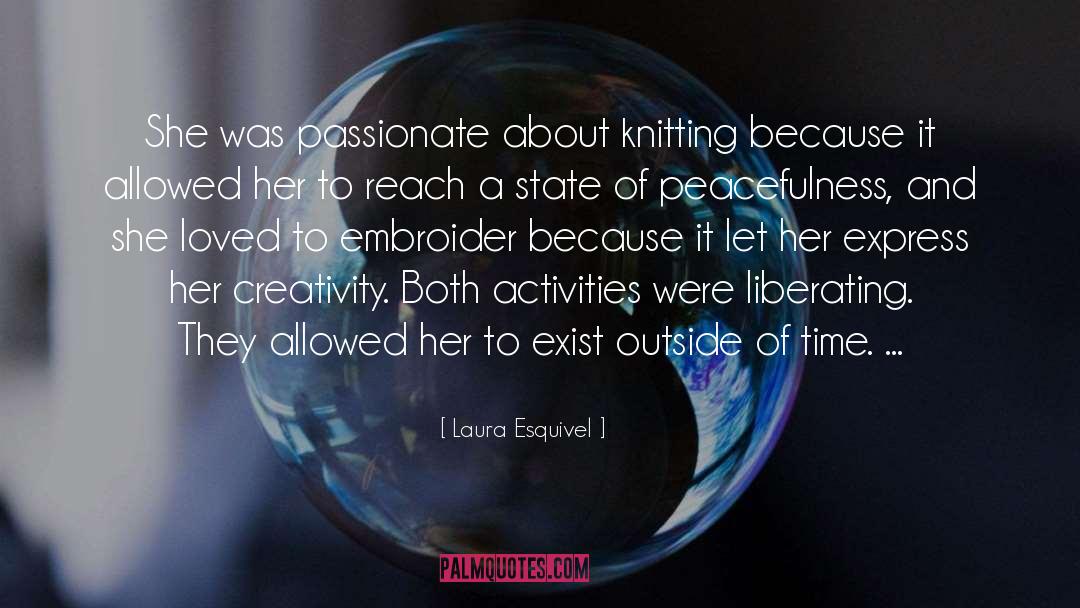 Crafting quotes by Laura Esquivel