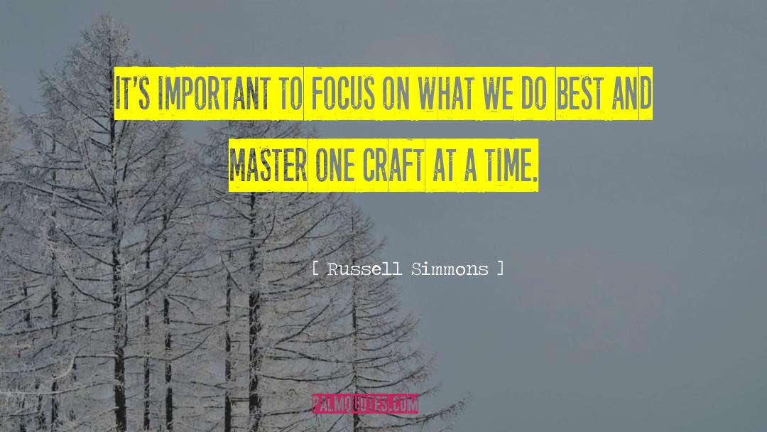 Crafts quotes by Russell Simmons