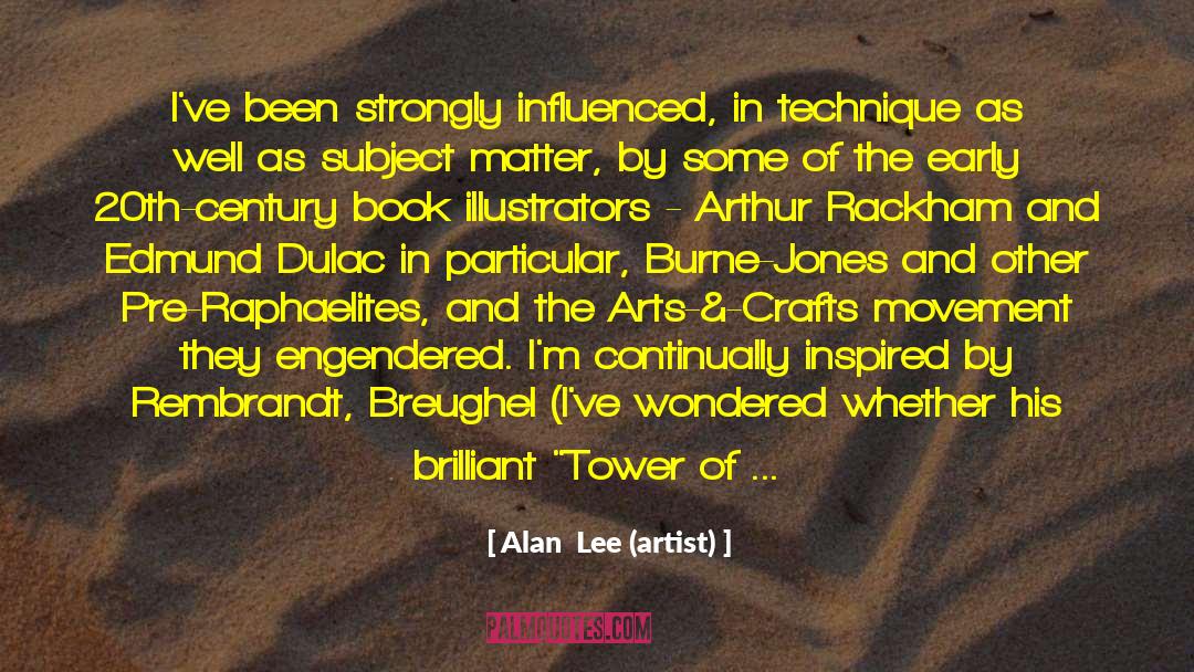 Crafts quotes by Alan  Lee (artist)