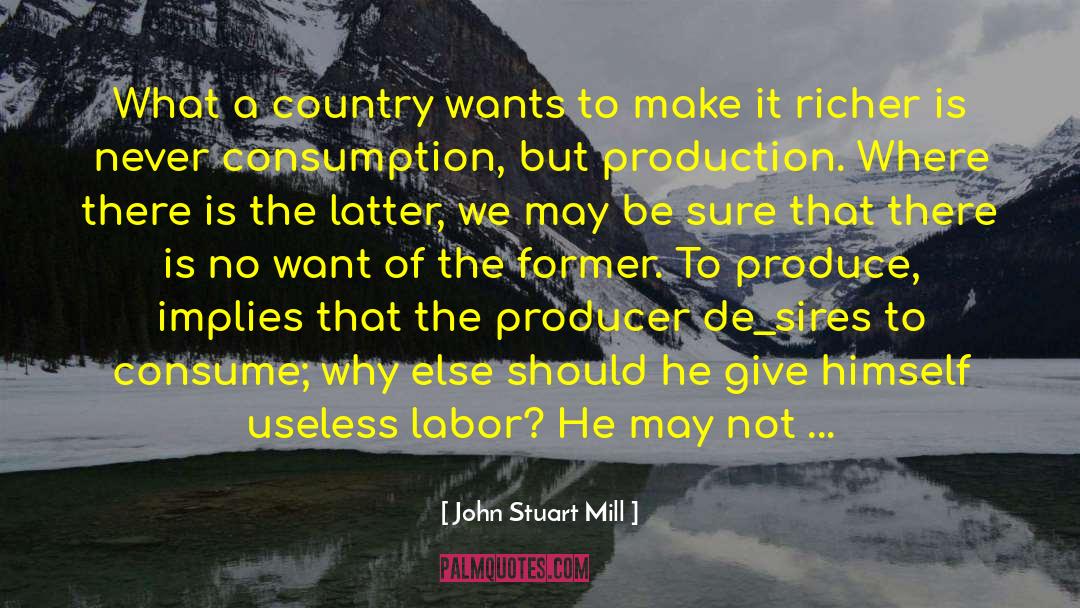 Crafts To Make And Sell quotes by John Stuart Mill