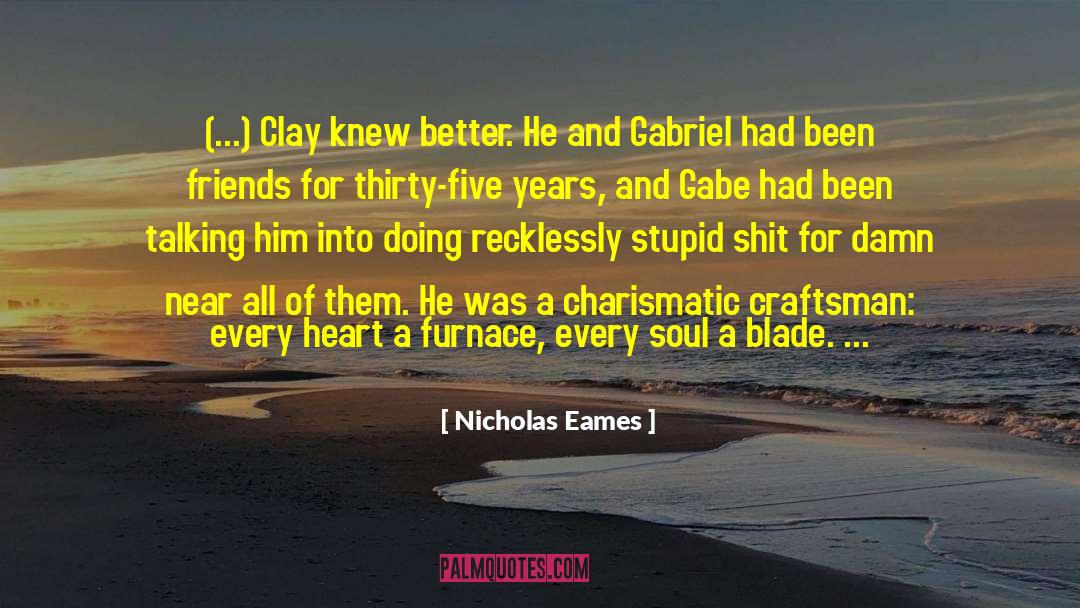 Craftsman quotes by Nicholas Eames