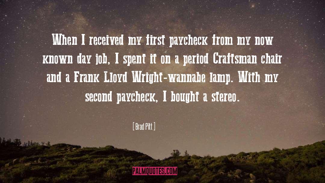 Craftsman quotes by Brad Pitt