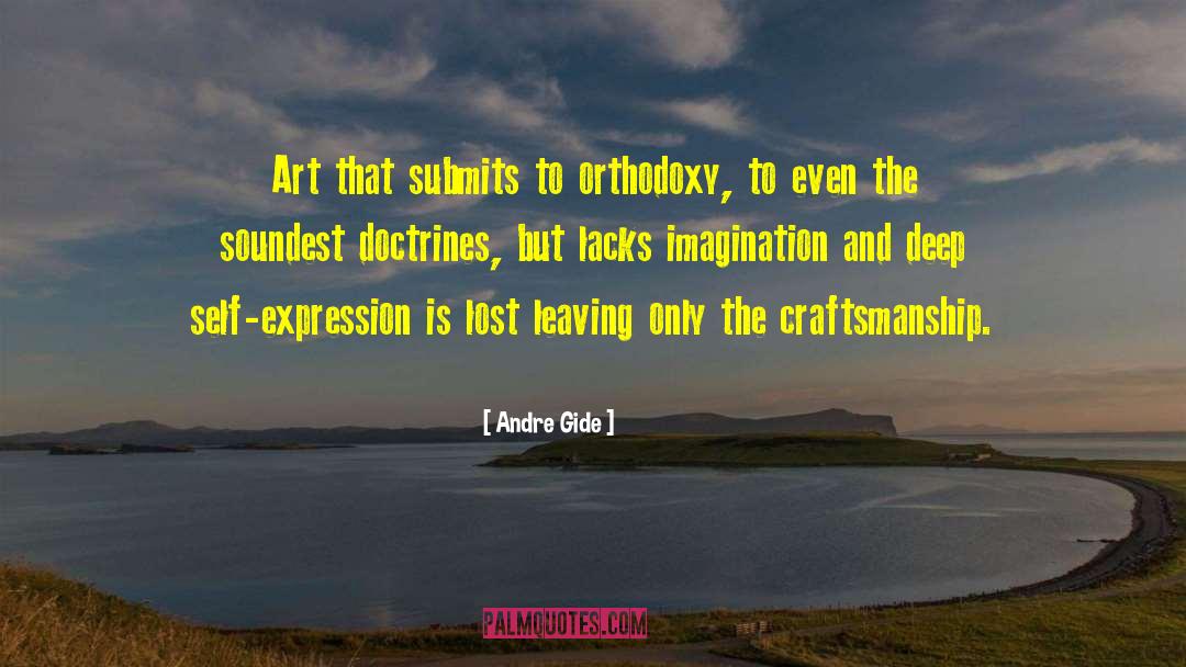 Craftsmanship quotes by Andre Gide