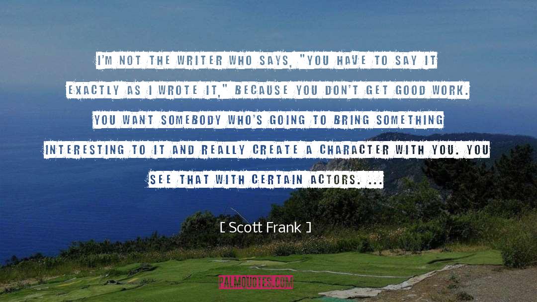 Craig Scott Capital quotes by Scott Frank
