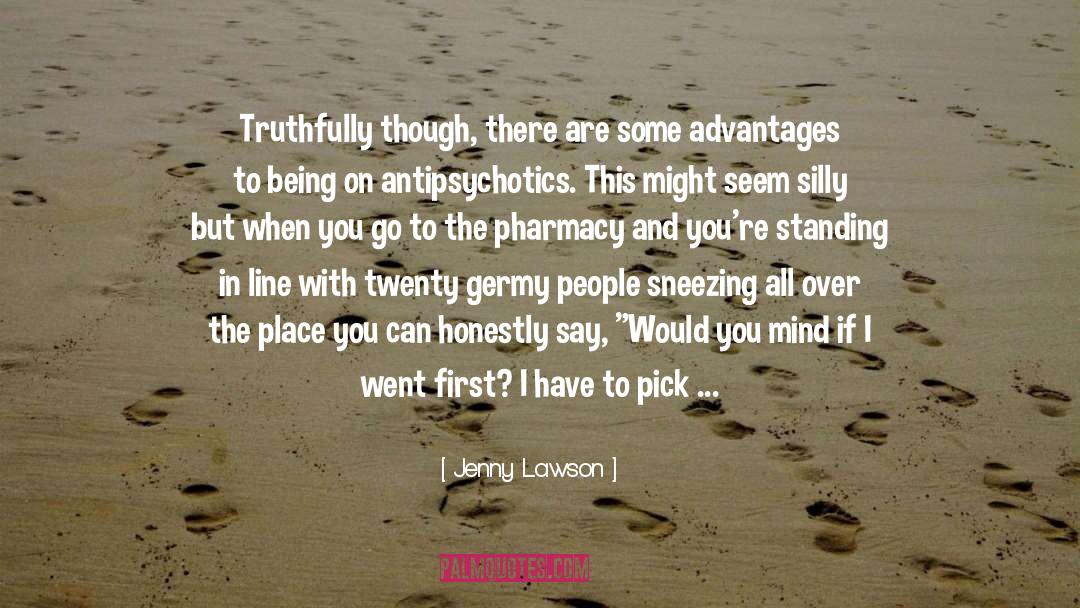 Craiglockhart Pharmacy quotes by Jenny Lawson