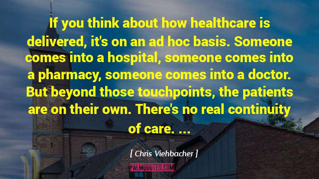 Craiglockhart Pharmacy quotes by Chris Viehbacher