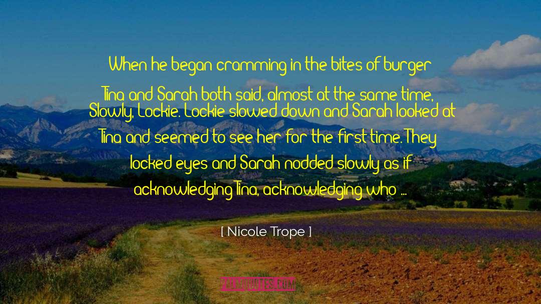 Cramming quotes by Nicole Trope