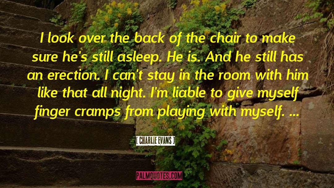 Cramps quotes by Charlie Evans