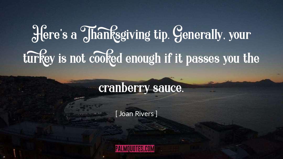 Cranberry quotes by Joan Rivers