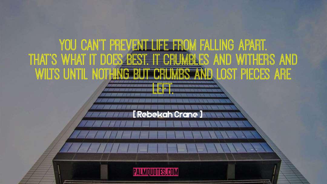 Crane quotes by Rebekah Crane