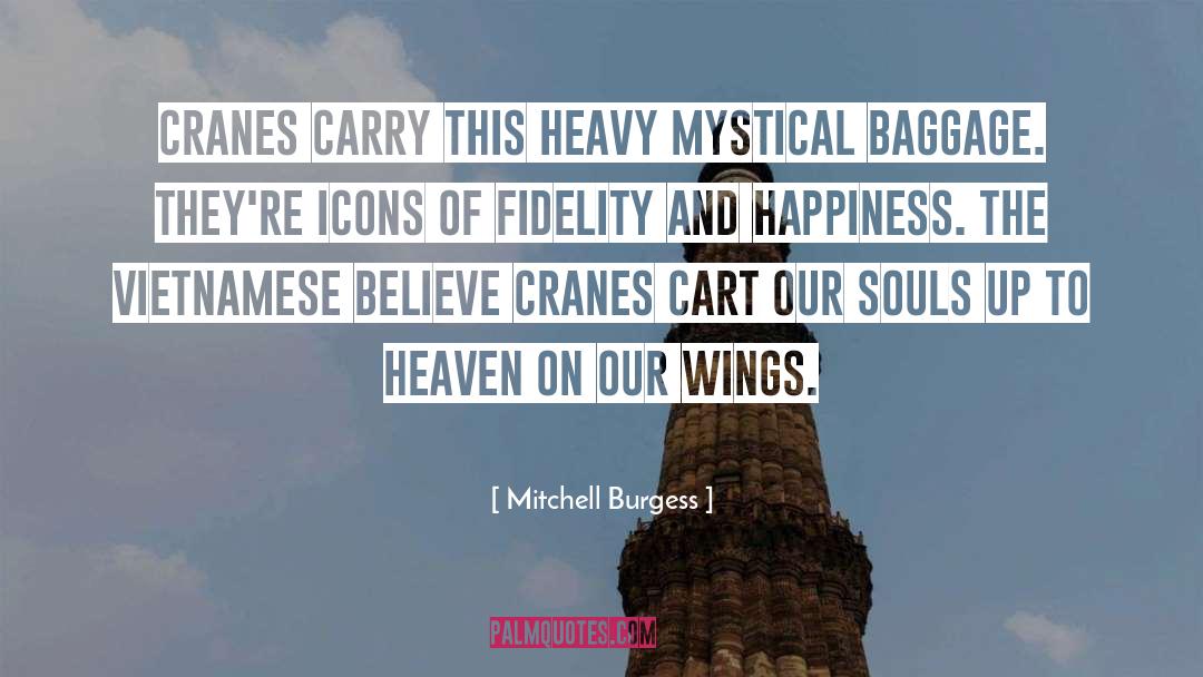 Cranes quotes by Mitchell Burgess