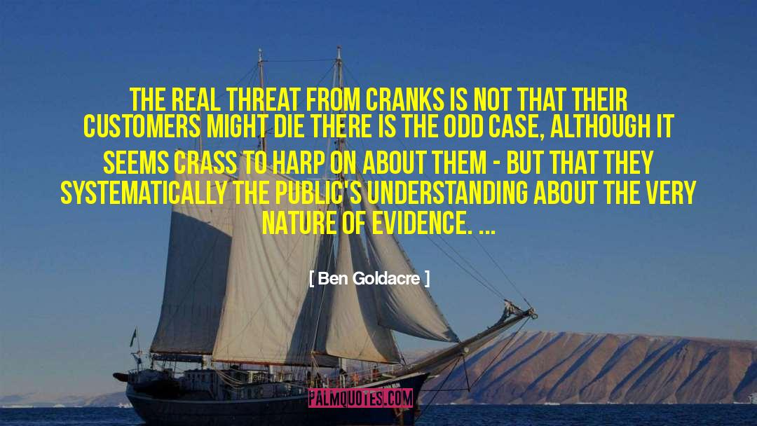 Crank quotes by Ben Goldacre