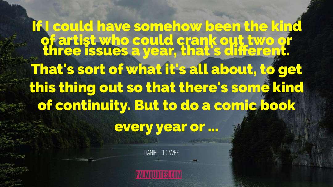 Crank quotes by Daniel Clowes